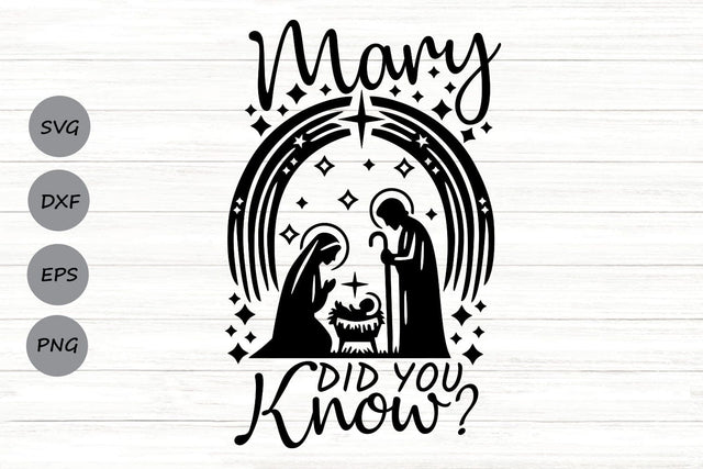 Mary Did You Know| Christian Christmas SVG Cutting Files. SVG CosmosFineArt 