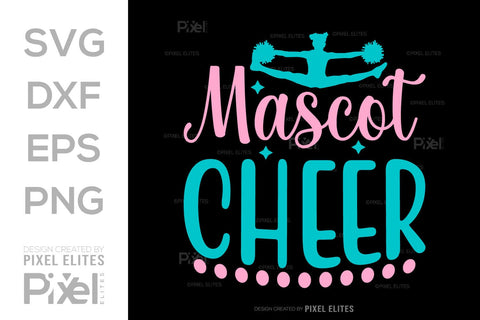 Mascot Cheer SVG Cheerleading Cheer Life Bundle Cheer Team Cheer Quote Design PET 00655 SVG ETC Craft 
