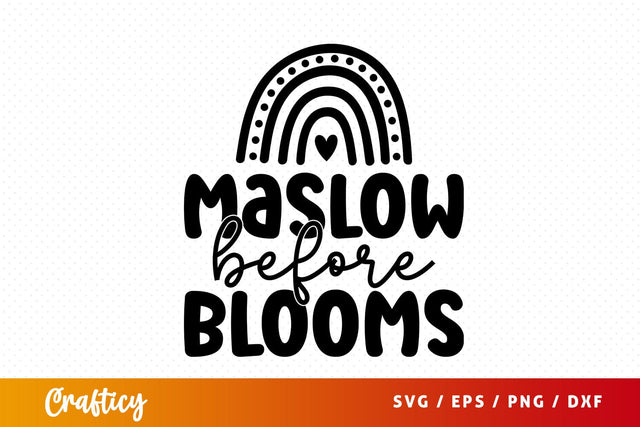Maslow before blooms SVG Design SVG Designangry 