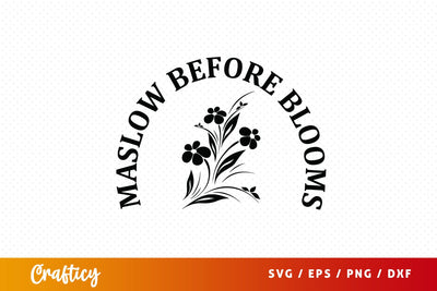 Maslow before blooms SVG Design SVG Designangry 