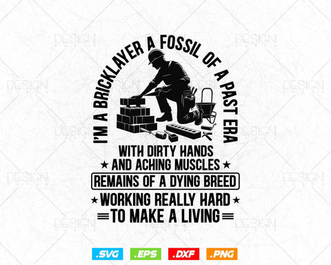 Mason Fossil Of A Past Era Bricklayer Svg Png, Construction Svg, Mason life, SVG Files for Cricut Silhouette, Clipart, Instant download SVG DesignDestine 