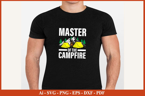 MASTER OF THE CAMPFIRE Camping SVG PNG Craft Cut File SVG SVG Print File 
