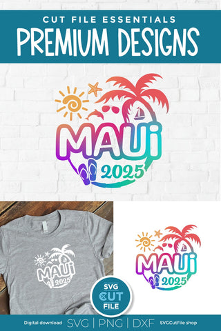 Maui Hawaii svg - 2025 Maui Hawaiian Vacation or Trip Design SVG SVG Cut File 