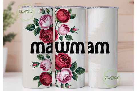 Mawmaw Rose Tumbler Wrap Sublimation PixelChick 