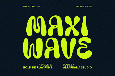Maxi Wave - Display Font Font Alpaprana Studio 