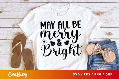 May all be merry & bright SVG Design SVG Designangry 