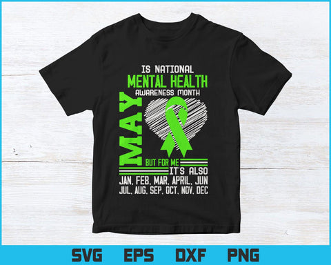 May is Mental Health Awareness Month Svg Png Files. Mental Health Awareness Gift T-shirt Design, Mental Health Svg Files for cricut SVG DesignDestine 