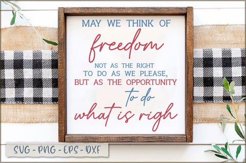 May we think of freedom not as the right to do as we please, but as the opportunity to do what is righ Sign SVG SVG Shetara Begum 