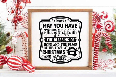 May you have the gift of faith the blessing of hope and the place of his love at christmas and always SVG Angelina750 