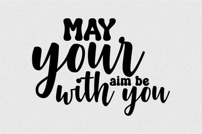 may your aim be with you SVG nirmal108roy 