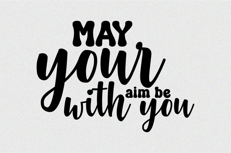 may your aim be with you SVG nirmal108roy 