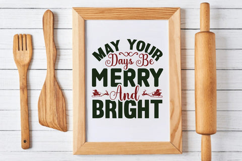 May Your Days Be Merry And Bright SVG Angelina750 