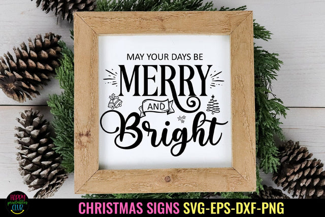 May Your Days Be Merry SVG I Christmas Sign SVG I Holidays SVG SVG Happy Printables Club 