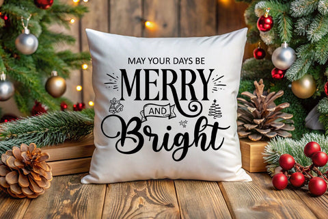 May Your Days Be Merry SVG I Christmas Sign SVG I Holidays SVG SVG Happy Printables Club 