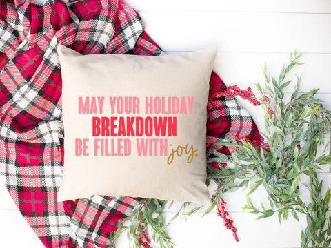 May Your Holiday Breakdown Be Filled With Joy Funny Christmas SVG SVG So_Fontsy_VIP 