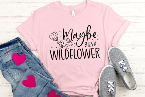 Maybe She's a Wildflower SVG, Flower SVG SVG CraftLabSVG 