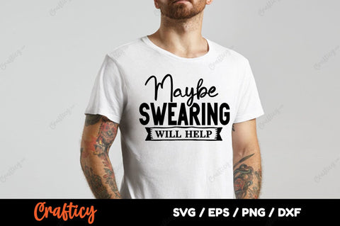 Maybe swearing will help SVG Design SVG Designangry 
