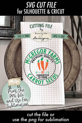 McGregor Farms Carrot Seed SVG Cutting File - Use The PNG for Sublimation SVG Ewe-N-Me Designs 