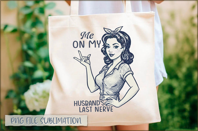Me on my husband's last nerve Tote bag Sublimation Shetara Begum 