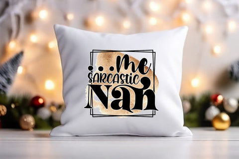Me sarcastic nah PNG Design Sublimation Designangry 