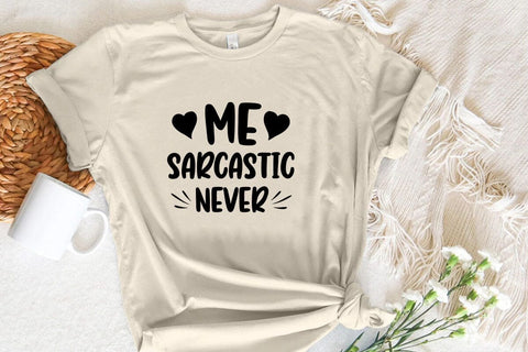 Me sarcastic never SVG Angelina750 
