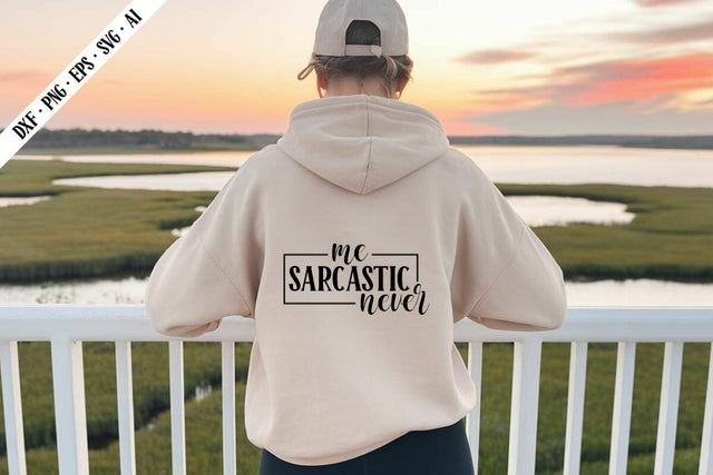 me sarcastic never Svg, Sarcastic Svg Designs SVG shah alam 