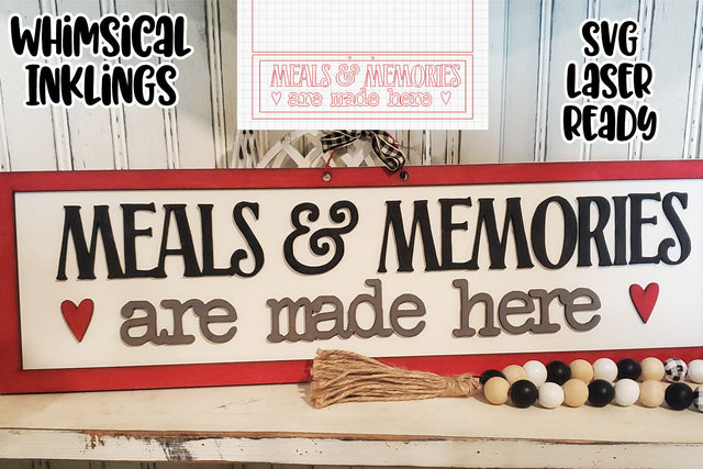 Meals and Memories Sign Laser SVG SVG Whimsical Inklings 
