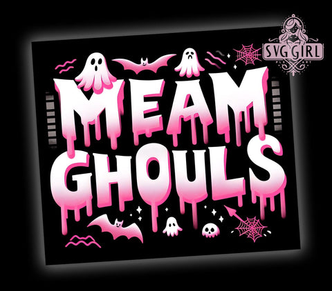 Mean Ghouls 20oz Tumbler Wrap Sublimation Design, Straight Tapered Tumbler Wrap, Spooky Season Tumbler Png, Instant Digital Download Sublimation SvggirlplusArt 