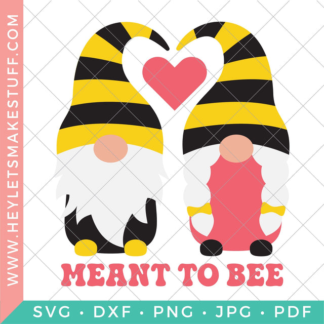 Meant To Bee SVG Hey Let's Make Stuff 