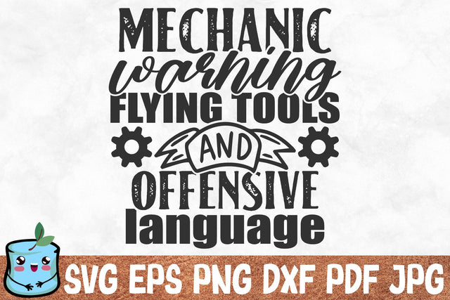 Mechanic Warning Flying Tools And Offensive Language SVG MintyMarshmallows 