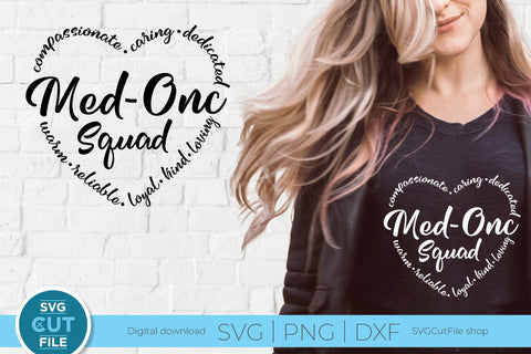 Med Onc svg for the whole med onc squad - men or women SVG SVG Cut File 