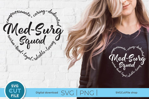 Med Surg svg for the whole med surg squad, Crew or Team SVG SVG Cut File 