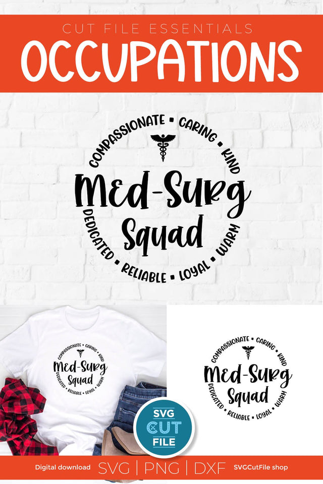 Med Surg svg for the whole med surg squad - men or women SVG SVG Cut File 