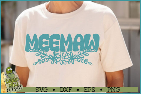 Meemaw Flowers SVG File SVG Crunchy Pickle 
