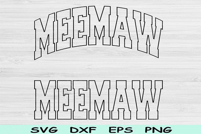 Meemaw Svg Cut File, Meemaw Png, Nana Svg Files For Cricut, Grandma Svg, Nanny Svg, Meemaw Shirt Svg Block Text Sublimation Digital Designs SVG TiffsCraftyCreations 