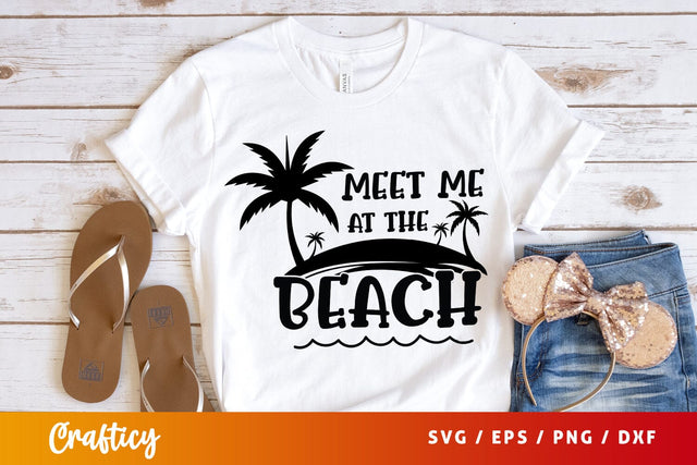 Meet Me At The Beach SVG Design SVG Designangry 