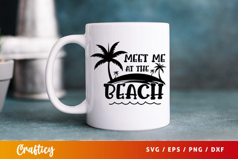 Meet Me At The Beach SVG Design SVG Designangry 
