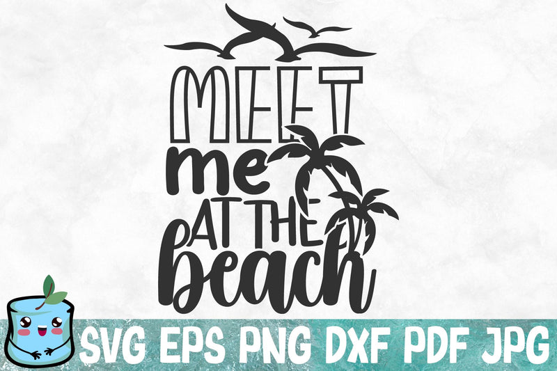 Meet Me At The Beach SVG MintyMarshmallows 