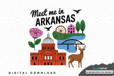 Meet me in arkansas sublimation png design Sublimation Regulrcrative 