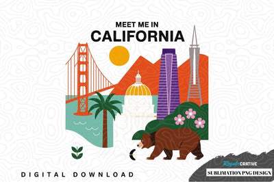 Meet me in california sublimation png design Sublimation Regulrcrative 
