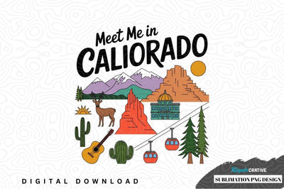 Meet me in california sublimation png design Sublimation Regulrcrative 