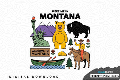 Meet me in montana sublimation png design Sublimation Regulrcrative 