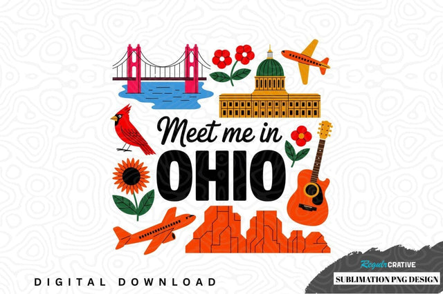 Meet me in ohio sublimation png design Sublimation Regulrcrative 