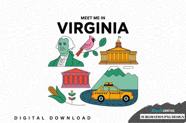 Meet me in virginia sublimation png design Sublimation Regulrcrative 