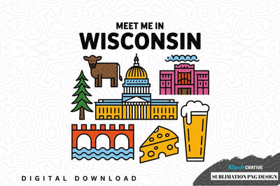 Meet me in wisconsin sublimation png design Sublimation Regulrcrative 