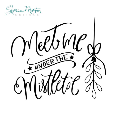 Meet Me Under the Mistletoe Christmas Vinyl Cutting File SVG Sharia Morton Designs 