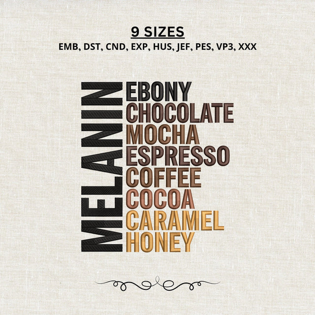 Melanin Shades Embroidery Design – Ebony Chocolate Mocha Coffee Cocoa Caramel Honey Black Pride Machine Embroidery File Embroidery/Applique DESIGNS PatternFeed8 