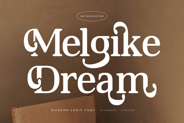 Melgike Dream - Modern Serif Font Font Letterena Studios 