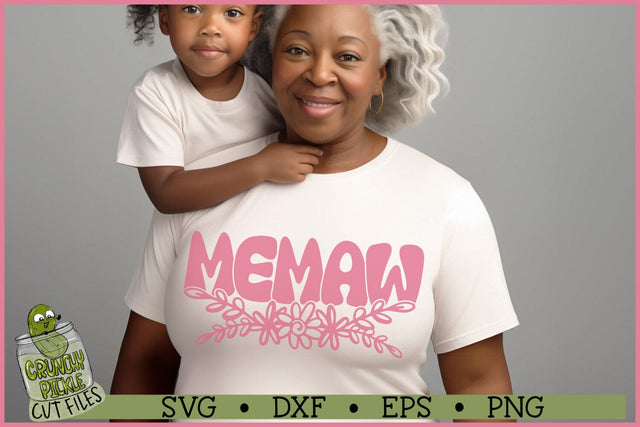 Memaw Flowers SVG File SVG Crunchy Pickle 