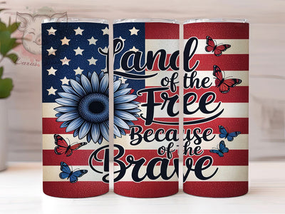 Memorial Day Patriotic USA Military Tribute Tumbler, Patriotic Tumbler Wrap, Land Of The Free Design, Because Of The Brave PNG, 20oz Sublimation Wrap, USA Military Tribute Cup Sublimation Lara' s Designs 